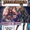 Pathfinder RPG: Adventure Path - Shades Of Blood 3 Of 3 - To Blot Out The Sun (P2)