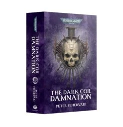 Games Workshop The Dark Coil: Damnation (Pb) Black Library Book