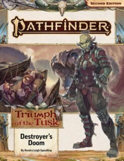 Pathfinder RPG: Triumph Of The Tusk Part 3 Of 3 - Destroyer's Doom (P2) Book