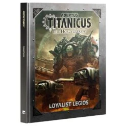 Games Workshop Loyalist Legios Adeptus Titanicus Book